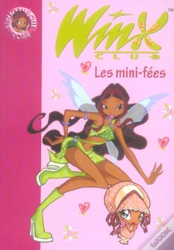 Capa do artigo Winx Club T.7 ; Les Mini-Fées
