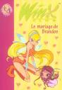 Winx Club T.8 ; Le Mariage De Brandon - Preview