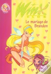 Capa do artigo Winx Club T.8 ; Le Mariage De Brandon