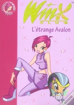 Capa do artigo Winx Club T.9 ; L'Étrange Avalon