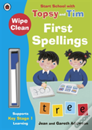 Wipe-Clean First Spellings: Start School With Topsy And Tim