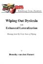 Wiping Out Dsylexia With Enhanced Lateralization - Preview