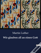 Capa do artigo Wir Glauben All An Einen Gott