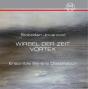 Wirbel Der Zeit / Vortex - CD - Preview