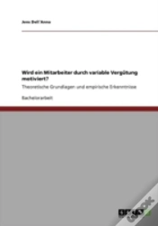Capa do artigo Wird Ein Mitarbeiter Durch Variable Vergatung Motiviert?