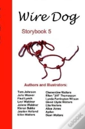 Wire Dog Stories Storybook 5