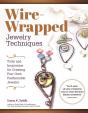 Wire-Wrapped Jewelry Techniques - Preview