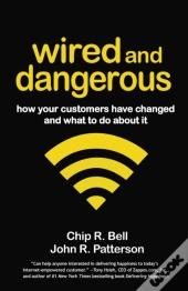 Wired And Dangerous
