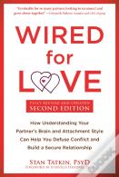 Wired For Love