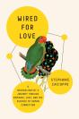 Wired For Love - Preview