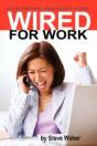 Wired For Work: Get A Job Fast Using Lin - Preview
