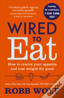 Wired To Eat