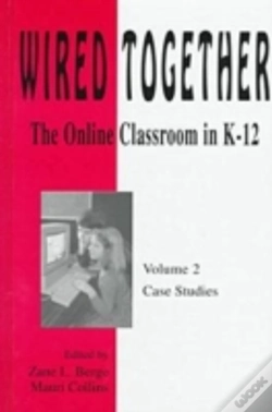 Capa do artigo Wired Together-Online Classroom In K-12 Case Studies V. 2