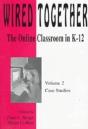 Wired Together-Online Classroom In K-12 Case Studies V. 2 - Preview