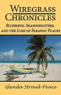 Wiregrass Chronicles - Preview
