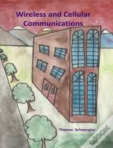 Wireless And Cellular Communications (Paperback)