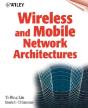 Wireless And Mobile Network Architectures - Preview