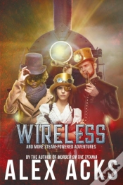 Capa do artigo Wireless And More Steam-Powered Adventures