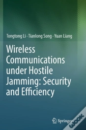 Capa do artigo Wireless Communications Under Hostile Jamming: Security And Efficiency