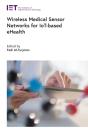 Wireless Medical Sensor Networks For Iot-Based Ehealth - Preview