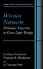 Wireless Networks: Multiuser Detection In Cross-Layer Design - Preview