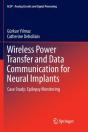 Wireless Power Transfer And Data Communication For Neural Implants - Preview