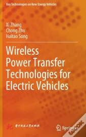 Wireless Power Transfer Technologies For Electric Vehicles