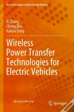 Capa do artigo Wireless Power Transfer Technologies For Electric Vehicles