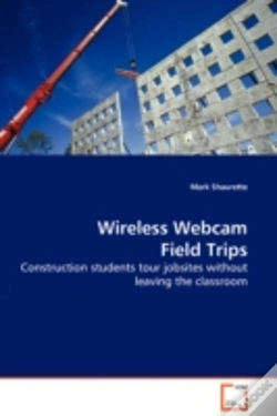 Capa do artigo Wireless Webcam Field Trips - Construction Students Tour Jobsites Without Leaving The Classroom