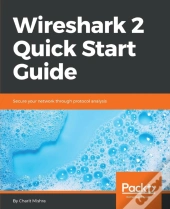 Wireshark 2 Quick Start Guide