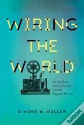 Wiring The World