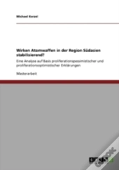 Wirken Atomwaffen In Der Region Sadasien Stabilisierend?