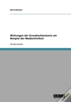 Capa do artigo Wirkungen Der Grundrechtecharta Am Beispiel Der Medienfreiheit