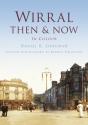 Wirral Then & Now - Preview
