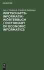 Wirtschaftsinformatik-W Rterbuch / Dictionary Of Economic Informatics - Preview