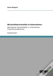 Wirtschaftskriminalitaã‚Â¤T Im Unternehmen