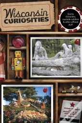 Wisconsin Curiosities