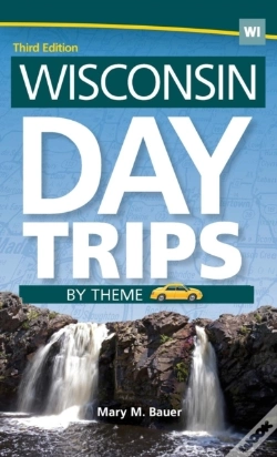 Capa do artigo Wisconsin Day Trips By Theme