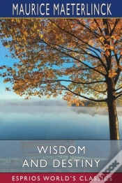 Capa do artigo Wisdom And Destiny (Esprios Classics)