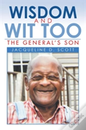 Wisdom And Wit Too