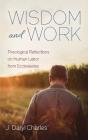 Wisdom And Work - Preview