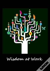 Wisdom At Work