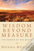 Wisdom Beyond Measure