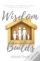 Wisdom Builds