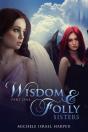 Wisdom & Folly - Preview