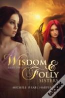 Wisdom & Folly