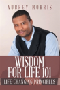 Wisdom For Life 101 - Preview