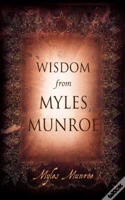 Capa do artigo Wisdom From Myles Munroe H/B