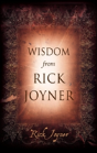 Wisdom From Rick Joyner - Preview