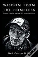 Wisdom From The Homeless